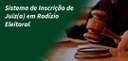 Inscrição de juiz(a) para Rodízio Eleitoral - Edital 6/2025