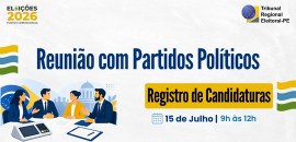 TRE-PE reúne partidos para orientar sobre registro de candidaturas
