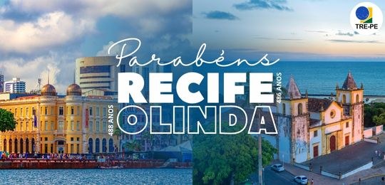 12 de Março: Aniversário de Olinda e Recife — Tribunal Regional Eleitoral de Pernambuco