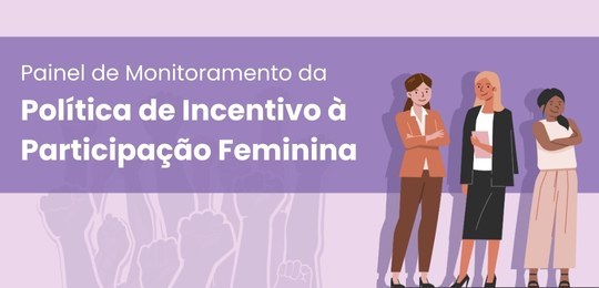 Comissão de Incentivo à Participação Institucional Feminina (Cipif)