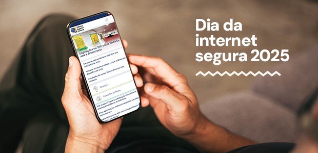 Dia da Internet Segura 2025 - 11.02.2025 Dia da Internet Segura 2025 - 11.02.2025