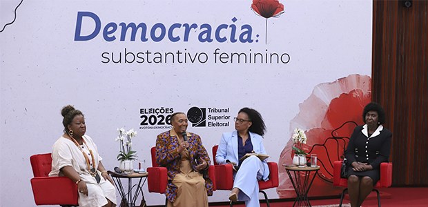 Foto: Reila Silva/Secom/TSE - Encontro "Democracia: substantivo feminino". Roda de conversa Conc...