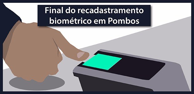 Pombos se aproxima da finalização do recadastramento biométrico Pombos se aproxima da finalização do recadastramento biométrico