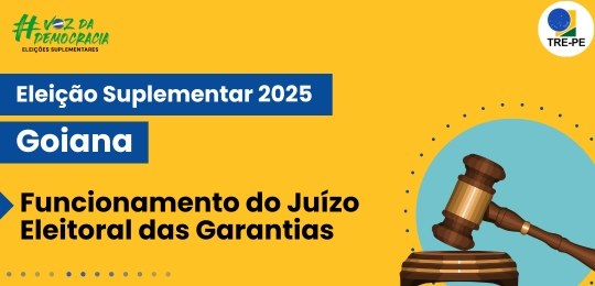 Portaria regulamenta Juízo das Garantias na eleição de Goiana Pleito suplementar acontece no domingo, 4 de maio