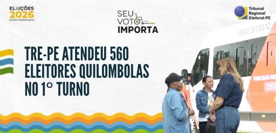 Programa Seu Voto Importa atendeu 560 eleitores quilombolas em Garanhuns no 1º turno