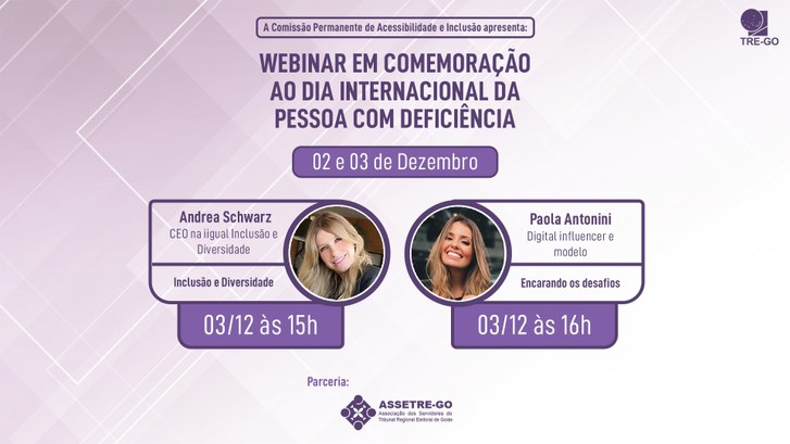 TRE/GO promove webinário em comemoração ao Dia Internacional da Pessoa com Deficiência TRE/GO promove webinário em comemoração ao Dia Internacional da Pessoa com Deficiência