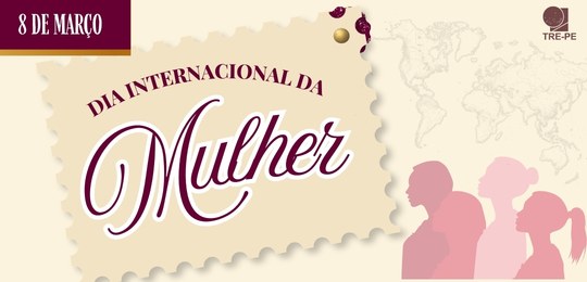 tre-pe- 8 de maio- dia da mulher