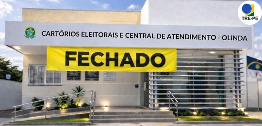 Cartórios Eleitorais e Central de Atendimento de Olinda não funcionarão nesta quinta-feira (6)
