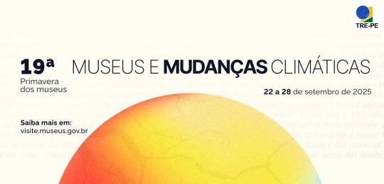 TRE-PE - Cemel participa da 19ª Primavera dos Museus