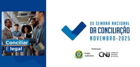 TRE-PE - CNJ lança 16º Prêmio Conciliar é Legal e 20ª Semana Nacional da Conciliação
