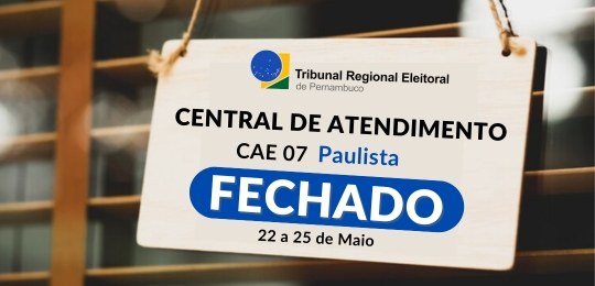 TRE-PE Fechamento Temporário Central de Atendimento ao Eleitor de Paulista