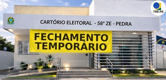 Fechamento temporário do Cartório Eleitoral de Pedra