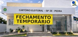 Fechamento temporário do Cartório Eleitoral de Pedra