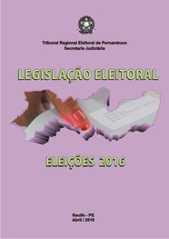 Capa do Manual de Legislação Eleitoral Eleições 2016