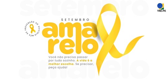 Setembro Amarelo e preservação da vida: canais de acolhimento e escuta no TRE-PE, o ano inteiro