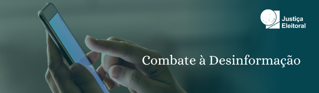 Banner Combate à Desinformação
