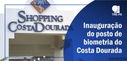 Biometria - Inauguração de postos no Shopping Costa Dourada
