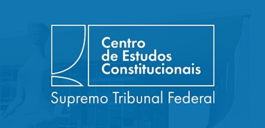 Centro de Estudos Constitucionais do STF divulga edital para audiência acadêmica no Recife