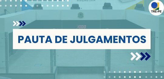 Confira a pauta de julgamentos da próxima sessão virtual do TRE-PE Confira a pauta de julgamentos da próxima sessão virtual do TRE-PE