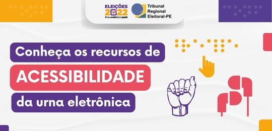 Conheça os recursos de acessibilidade da urna eletrônica Desde sua criação, a urna eletrônica visa a facilitação do voto