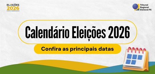 Eleições 2026: confira as principais datas do calendário eleitoral