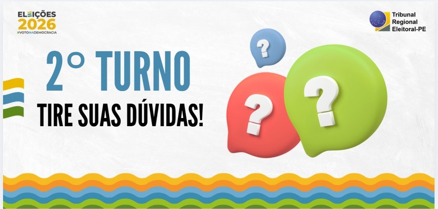 Eleições 2026: tire suas dúvidas para o 2º turno