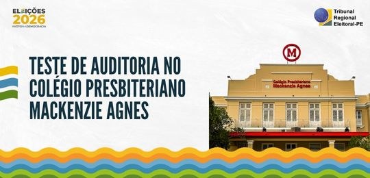 Eleitores do Colégio Agnes, no Recife, poderão participar da auditoria das urnas