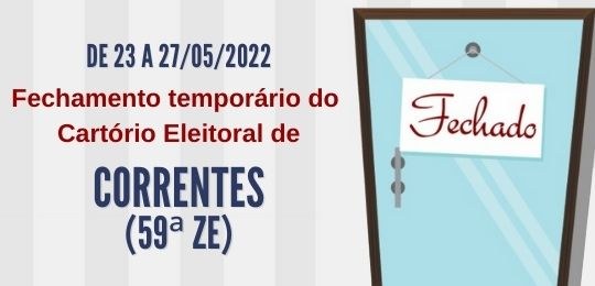 Fechamento temporário do cartório de Correntes Fechamento temporário do cartório de Correntes