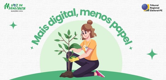 No Dia da Árvore, TRE-PE reforça importância de uma campanha eleitoral sustentável Dia da Árvore, Campanha Eleitoral, Sustentabilidade