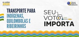 Programa Seu Voto Importa: TRE-PE disponibilizará  transporte para comunidades tradicionais e po...