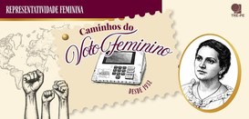 Representatividade feminina: o desafio de traduzir a maioria do eleitorado em cadeiras no poder