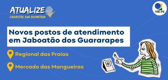 TRE-PE abre mais dois postos de atendimento em Jaboatão dos Guararapes