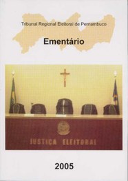 Capa do Ementário. Decisões do TRE-PE. Ano 2005.