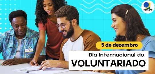 TRE-PE celebra Dia Internacional do Voluntariado