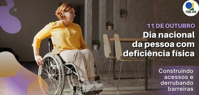 TRE-PE celebra o Dia Nacional da Pessoa com Deficiência Física
