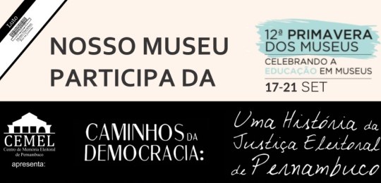 Arte divulgando o evento Primavera dos Museus, que está em sua décima segunda versão