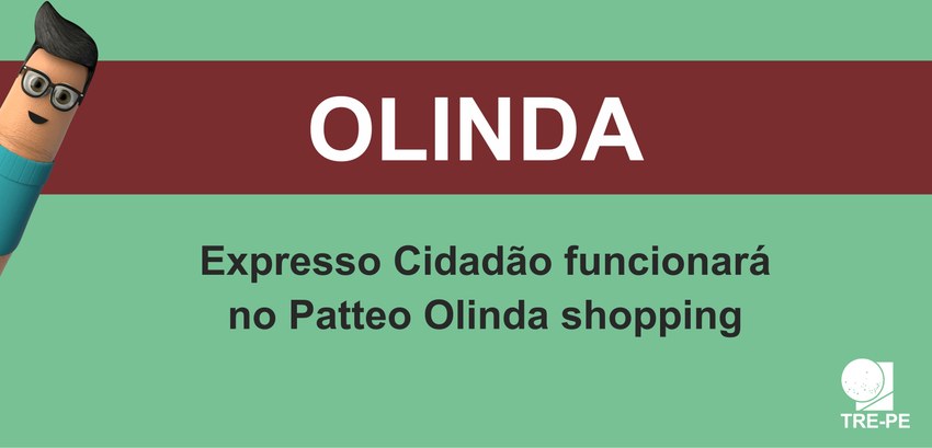 TRE-PE: Central de Atendimento do Expresso Cidadão de Olinda encerará suas atividades em abril TRE-PE: Central de Atendimento do Expresso Cidadão de Olinda encerará suas atividades em abril