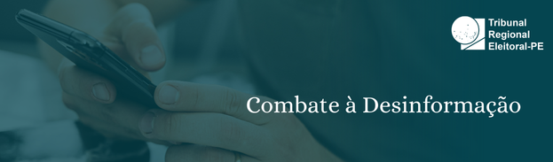 Banner de topo da página Combate à Desinformação