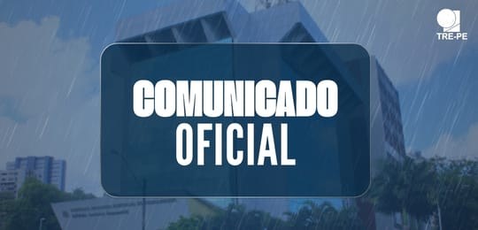 TRE-PE COMUNICADO OFICIAL