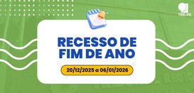 TRE-PE - Confira o horário de atendimento ao público durante o recesso de fim de ano