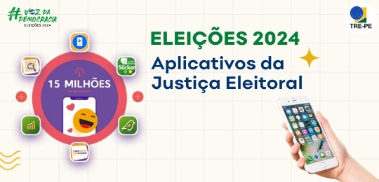 TRE-PE - Conheça os aplicativos e ferramentas on-line da Justiça Eleitoral