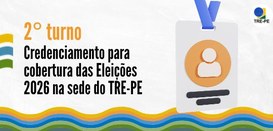 Credenciamento Imprensa Eleições 2026 - 2º turno