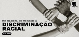 TRE-PE destaca ações afirmativas no Dia Nacional de Combate à Discriminação Racial.