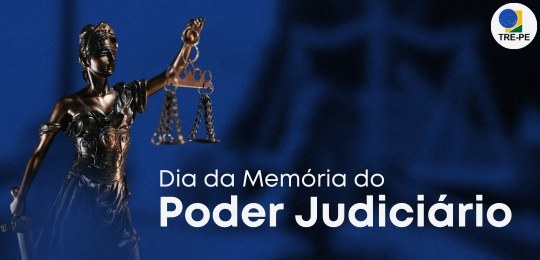 TRE-PE - Dia da Memoria do Poder Judiciario 2024