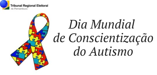 Dia Mundial do Autismo: data de conscientização e de promoção do respeito às diferenças
