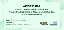 TRE-PE e EJE realizam curso de formação em Direito Eleitoral
