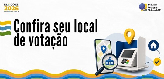 TRE-PE Eleições 2026: 771 seções eleitorais de Pernambuco mudam de local