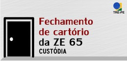 tre-pe fechamento cartório 65 ze