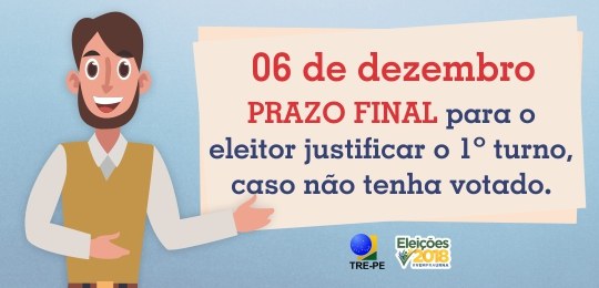 tre-pe final prazo justificativa 1 turno Atenção eleitor: acaba hoje o prazo para justificar ausência no primeiro turno