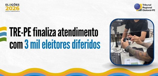TRE-PE finaliza atendimento de todos eleitores que buscaram cartórios e centrais até o fechament...